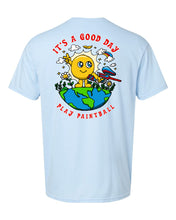 Load image into Gallery viewer, It&#39;s a good day, Play Paintball T- shirt